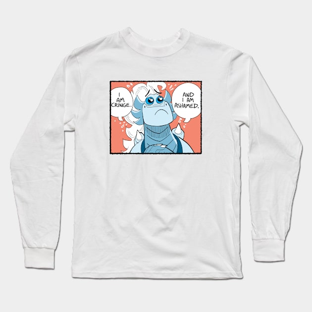 I am cringe Long Sleeve T-Shirt by Slack Wyrm